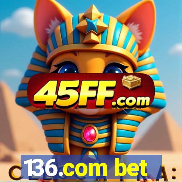 136.com bet